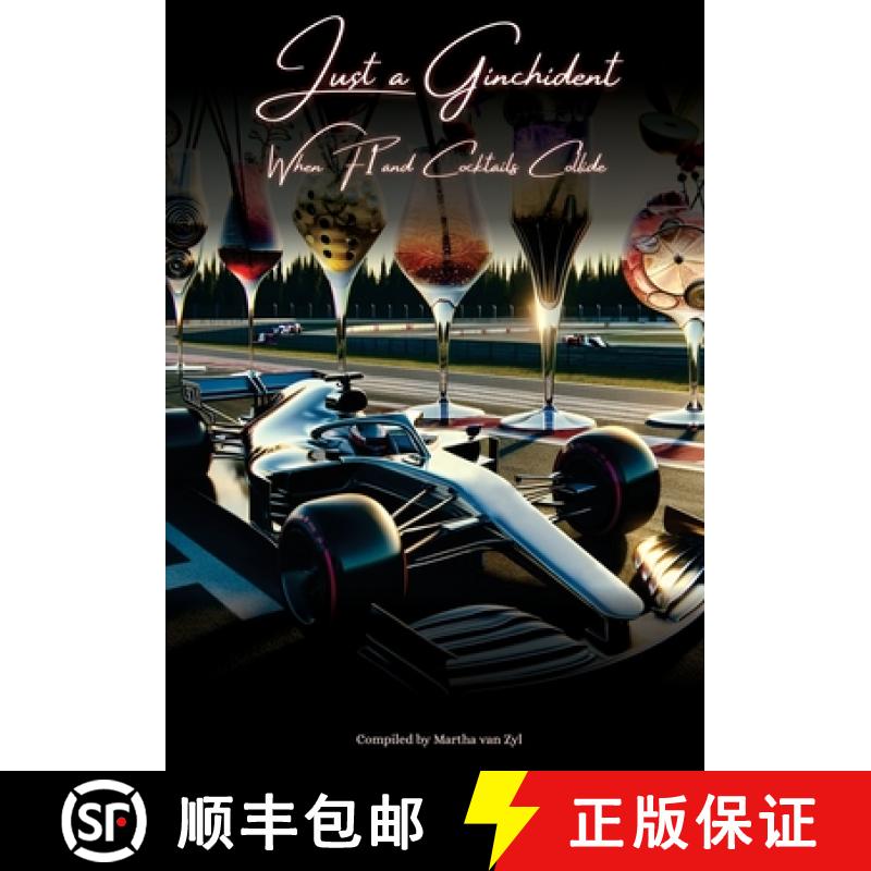 【2-3周达】Just a Ginchident: When F1 and Cocktails Collide [9780796144553]