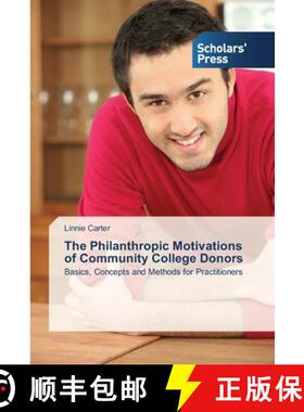 预订 The Philanthropic Motivations of Community College Donors [9783639512649]