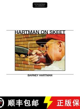 【3-4周达】Hartman on Skeet [9780811736831]