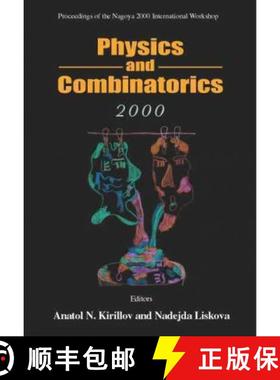 【3-4周达】Physics And Combinatorics, Procs Of The Nagoya 2000 Intl Workshop [9789810246426]
