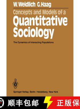 【3-4周达】Concepts and Models of a Quantitative Sociology : The Dynamics of Interacting Populations [9783642817915]