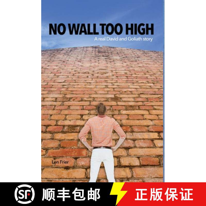 预订 No Wall Too High: A real David and Goliath story [9781634133043]