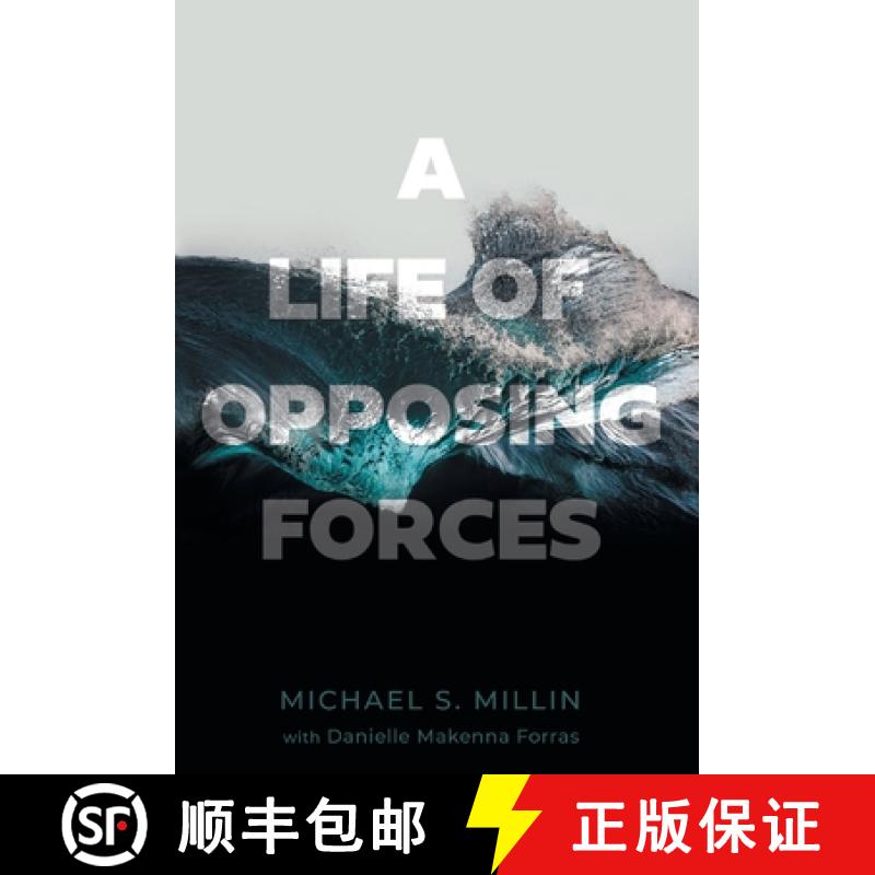 【2-3周达】A Life of Opposing Forces [9781544547077]