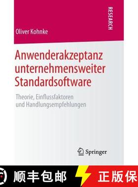 【3-4周达】Anwenderakzeptanz unternehmensweiter Standardsoftware : Theorie, Einflussfaktoren und Hand... [9783658082055]