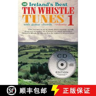 【3-4周达】110 Ireland's Best Tin Whistle Tunes - Volume 1: With Guitar Chords [With 2 CDs] [9781857201062]