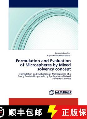 预订 Formulation and Evaluation of Microspheres by Mixed solvency concept [9783848445745]