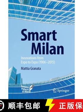 【3-4周达】Smart Milan : Innovations from Expo to Expo (1906-2015) [9783319172620]
