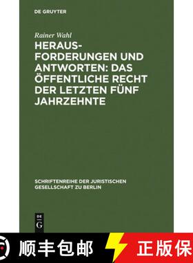 预订 Herausforderungen und Antworten: Das OEffentliche Recht der letzten funf Jahrzehnte: UEberarb. u... [9783899493276]