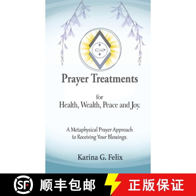 【3-4周达】Prayer Treatments for  Health, Wealth, Peace and Joy. [9781732969650]