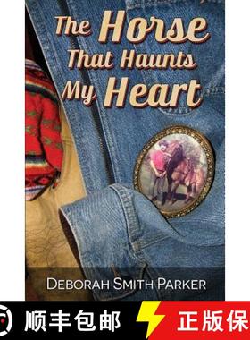 预订 The Horse That Haunts My Heart [9780981478784]