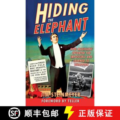【3-4周达】Hiding the Elephant: How Magicians Invented the Impossible and Learned to Disappear [9780786714018]