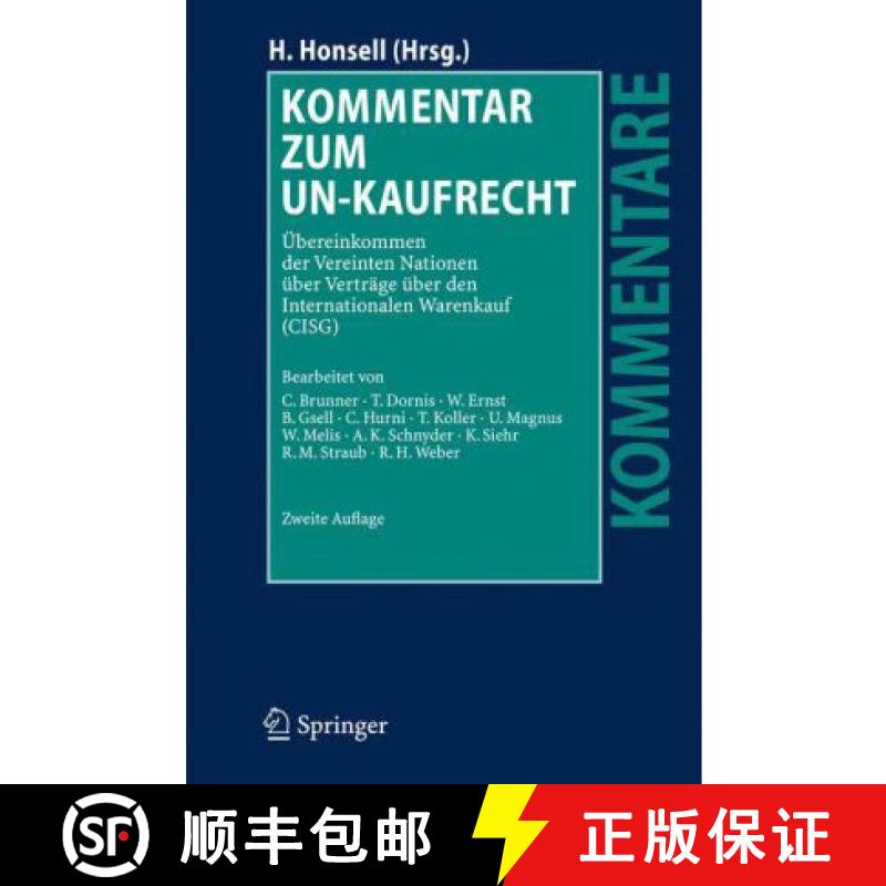 【3-4周达】Kommentar Zum Un-Kaufrecht: Übereinkommen Der Vereinten Nationen Über Verträge Über De... [9783540720904]