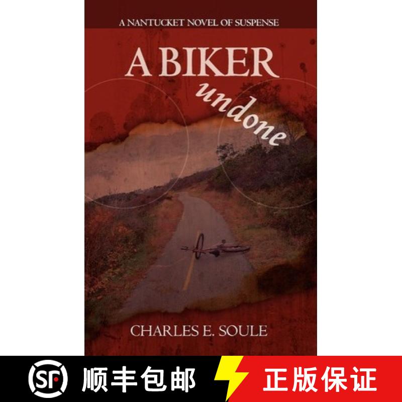预订 A Biker Undone: A Nantucket Novel of Suspense [9781439270943]