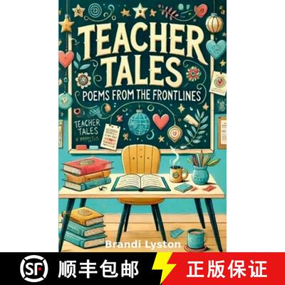【3-4周达】Teacher Tales: Poems from the Frontlines [9781300747550]