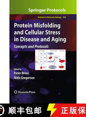 【3-4周达】Protein Misfolding and Cellular Stress in Disease and Aging : Concepts and Protocols (Soft... [9781493957590]