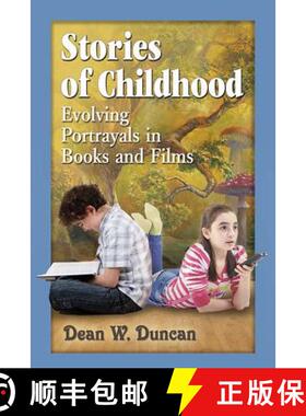 【3-4周达】Stories of Childhood : Evolving Portrayals in Books and Films [9780786471324]