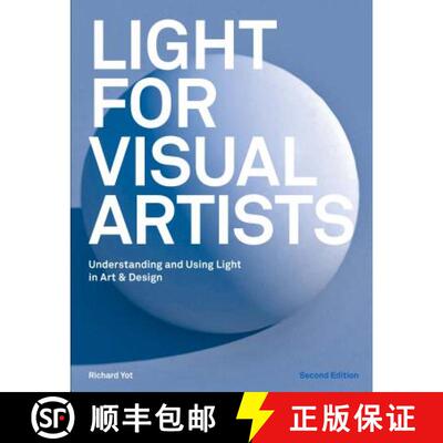 【3-4周达】Light for Visual Artists Second Edition: Understanding and Using Light in Art & Design [9781786274519]