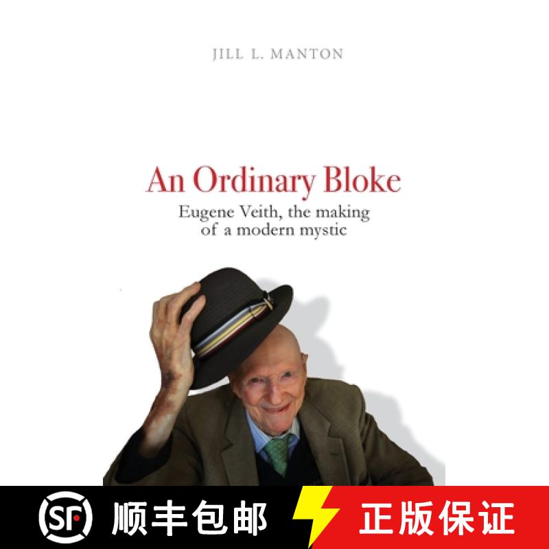 【2-3周达】An Ordinary Bloke: Eugene Veith, the Making of a Modern Mystic [9780647533550]
