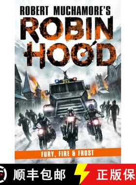 【3-4周达】Robin Hood 9: Fury, Fire & Frost (Robert Muchamore's Robin Hood) [9781471415203]