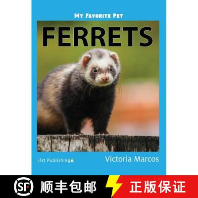 【3-4周达】My Favorite Pet: Ferrets [9781532410796]