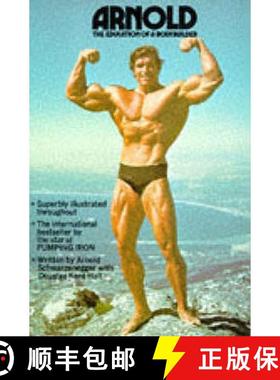 【3-4周达】Arnold: The Education Of A Bodybuilder [9780751515756]