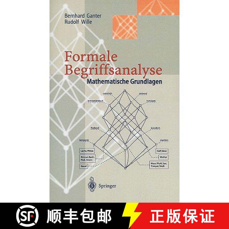 【4周达】Formale Begriffsanalyse: Mathematische Grundlagen [9783540608684]