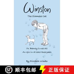 【3-4周达】Winston the Siamese Cat: Or, Beauty is not All [9781916324336]