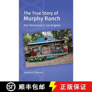 True Murphy The Los 9798988243205 Story 4周达 Nazi Ranch Angeles Nonsense