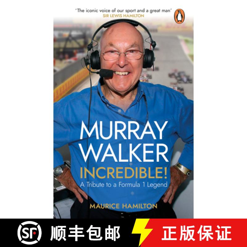 【3-4周达】A Murray Walker: Incredible!: A Tribute to a Formula 1 Legend [9780552178907]