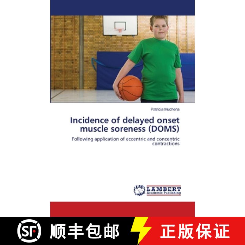 预订 Incidence of delayed onset muscle soreness (DOMS) [9783659345951]