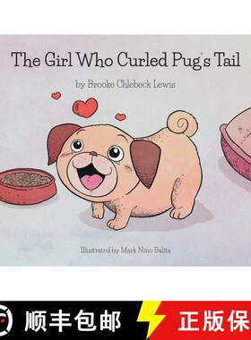 预订 The Girl Who Curled Pug's Tail [9798893151176]