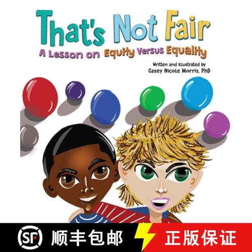 【3-4周达】精装 That's Not Fair: A Lesson on Equity Versus Equality : A Lesson on Equity Versus Equal... [9781737048138]