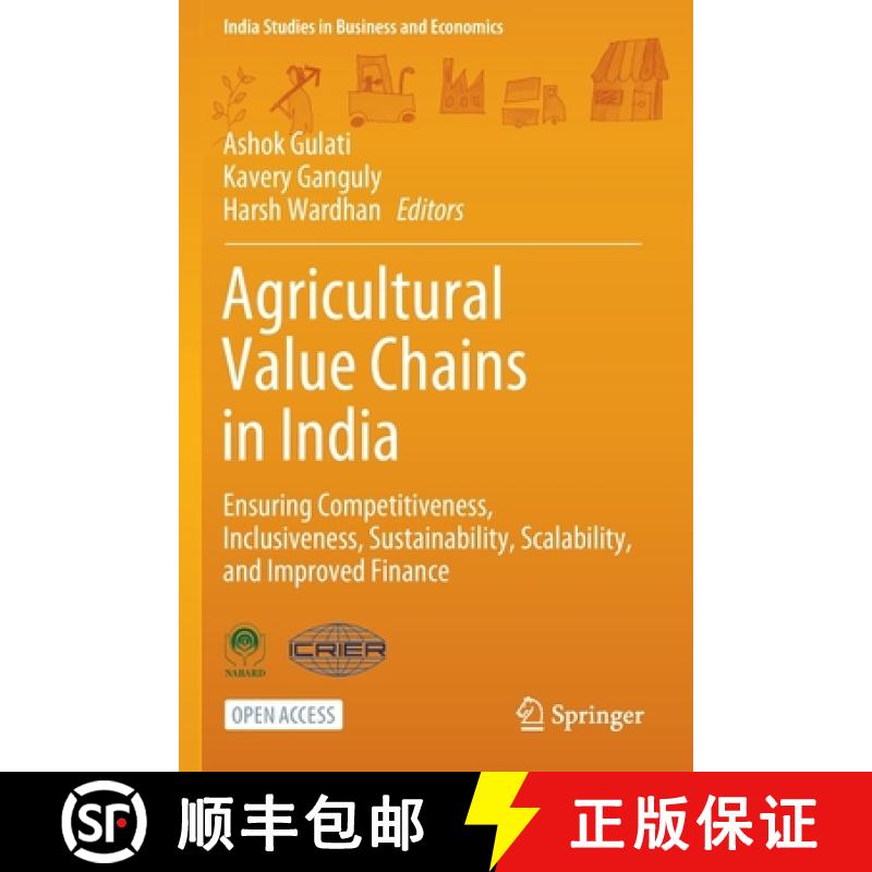 【2-3周达】Agricultural Value Chains in India : Ensuring Competitiveness, Inclusiveness, Sustainabili... [9789813342705]