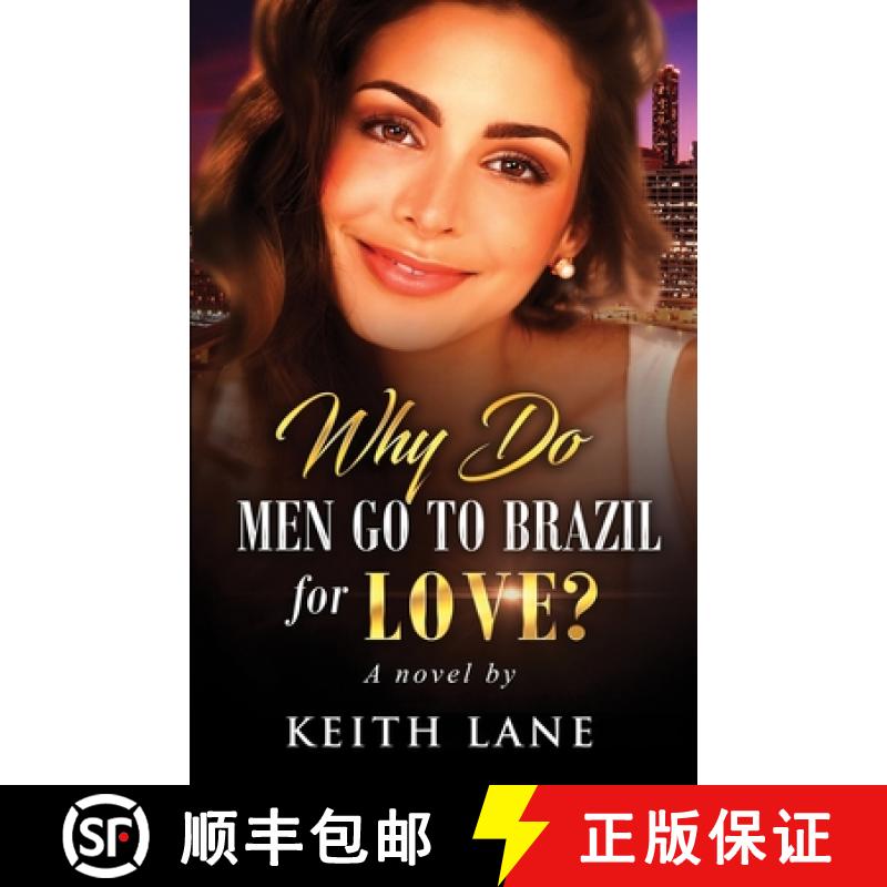 【3-4周达】Why Do Men Go To Brazil For Love? [9780964195110]