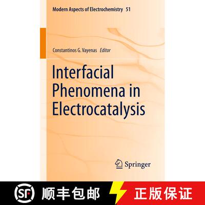 【3-4周达】Interfacial Phenomena in Electrocatalysis [9781489989086]