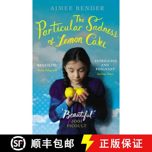 【3-4周达】The Particular Sadness of Lemon Cake : The heartwarming Richard and Judy Book Club favourite [9780099538264]