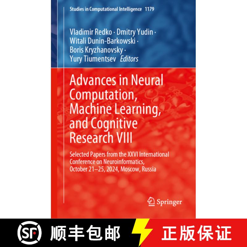 【3-4周达】Advances in Neural Computation, Machine Learning, and Cognitive Research VIII: Selected Pa... [9783031804625]