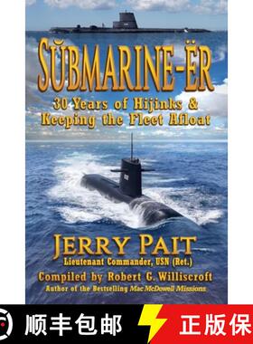 【3-4周达】SŬbmarine-Er: 30 Years of Hijinks & Keeping the Fleet Afloat [9781947893559]