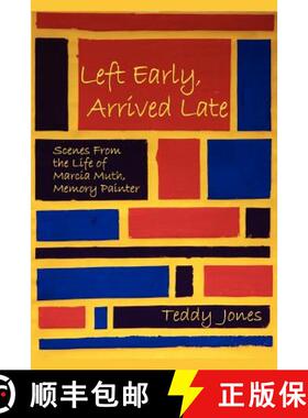 预订 Left Early, Arrived Late [9780865346659]