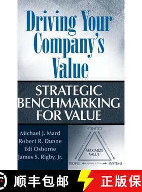 【3-4周达】Driving Your Company'S Value: Strategic Benchmarking For Value [Wiley会计] [9780471648550]