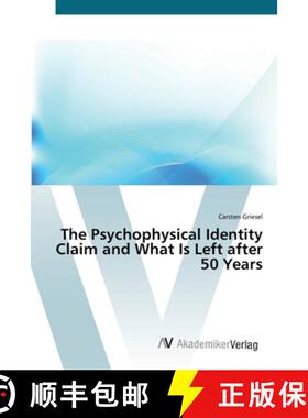 预订 The Psychophysical Identity Claim and What Is Left after 50 Years [9783639423327]