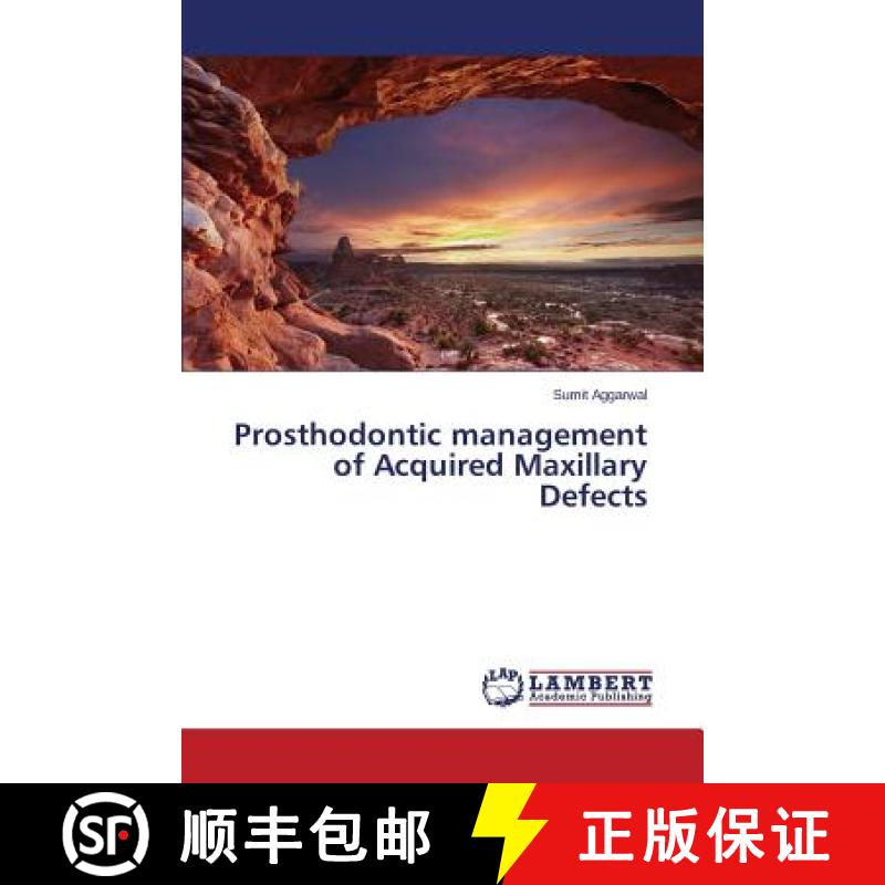 预订 Prosthodontic management of Acquired Maxillary Defects [9783659771743]