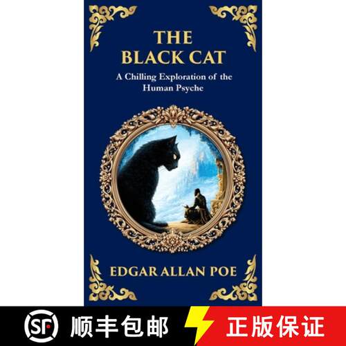【3-4周达】精装 The Black Cat: Poe's Chilling Gothic Horror Classic - Madness and Murderous Obsession... [9781804219997]