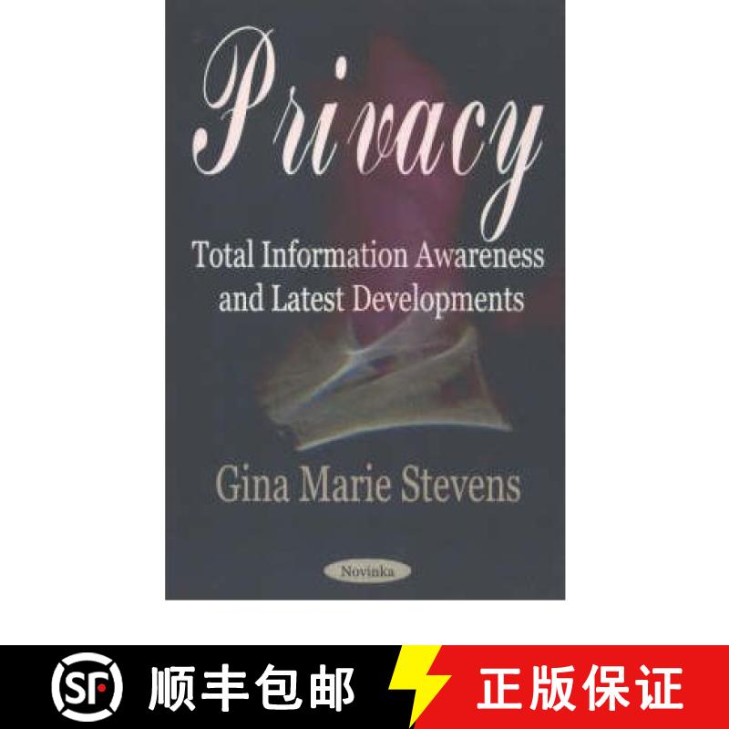 【3-4周达】Privacy: Total Information Awareness Programs & Latest Developments [9781590338698]