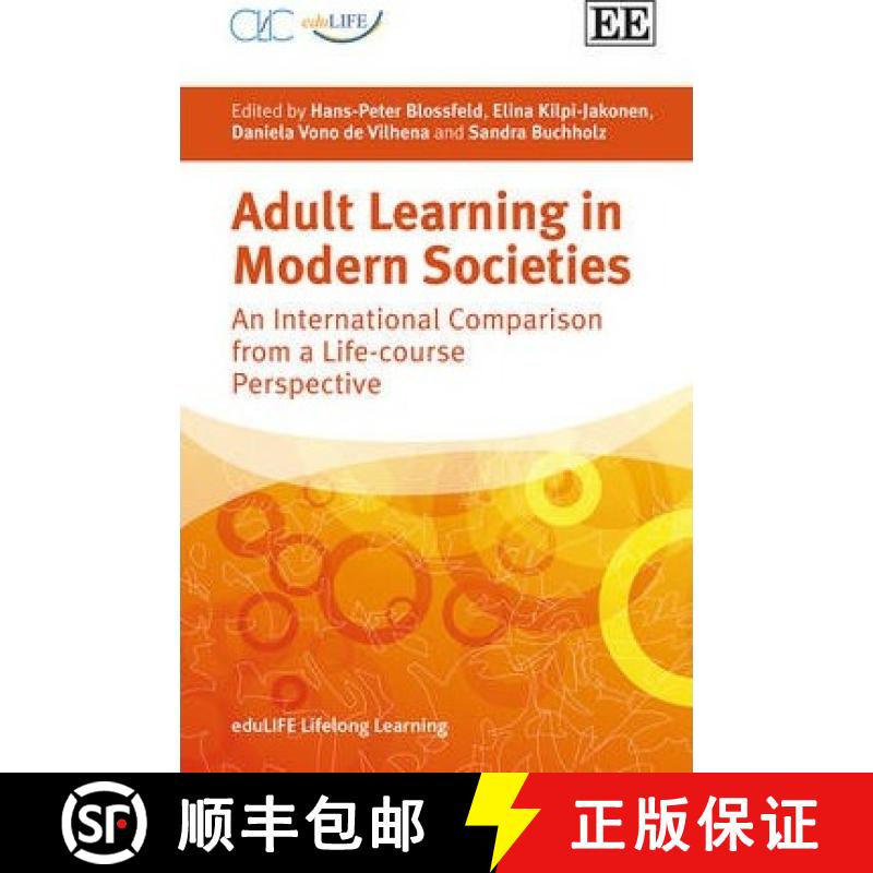 【3-4周达】Adult Learning in Modern Societies: An International Comparison from a Life-course Perspec... [9781783475179]