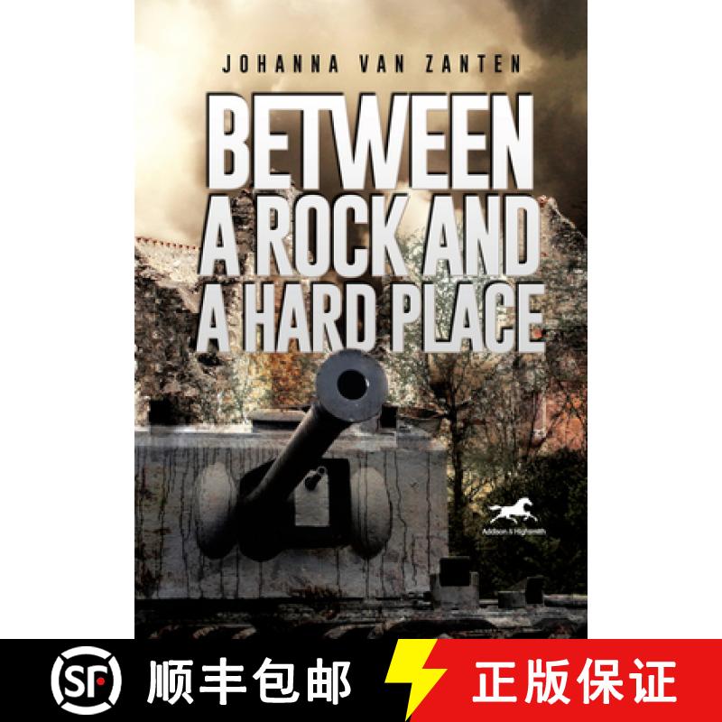 预订 Between a Rock and a Hard Place: A Dutch Policeman Fighting the Nazi Occupation [9781592112814]