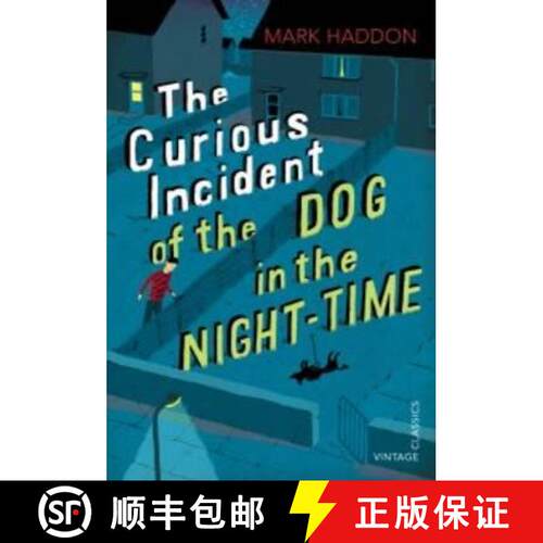 【3-4周达】The Curious Incident of the Dog in the Night-time : Vintage Children's Classics [9780099572831]