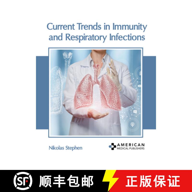 【3-4周达】Current Trends in Immunity and Respiratory Infections [9798887400396]