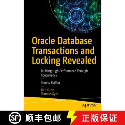 【3-4周达】Oracle Database Transactions and Locking Revealed : Building High Performance Through Conc... [9781484264249]