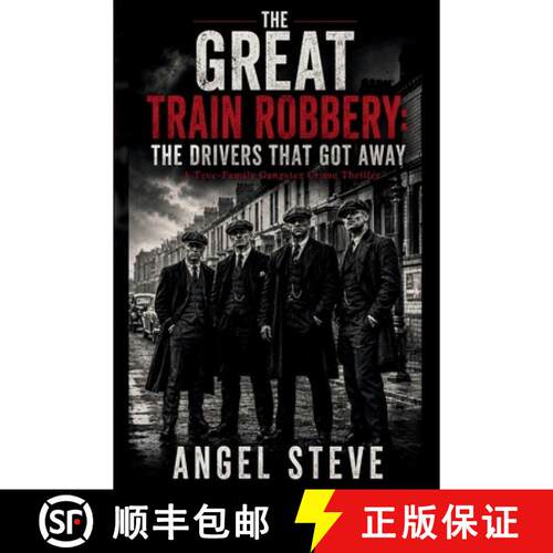 【3-4周达】The Great Train Robbery: A True-Family Gangster Crime Thriller [9781918591972]